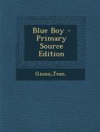 Blue Boy di Jean Giono edito da Nabu Press