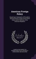American Foreign Policy edito da Palala Press