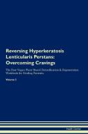 Reversing Hyperkeratosis Lenticularis Perstans di Health Central edito da Raw Power