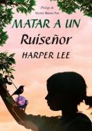 Matar a Un Ruiseñor di Harper Lee edito da GRUPO NELSON