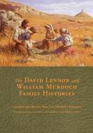 The David Lennox and William Murdoch Family Histories edito da TEMPLE HILL BOOKS