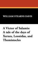 A Victor of Salamis di William Stearns Davis edito da Wildside Press
