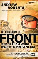 Letters from the Front: From the First World War to the Present Day di Andrew Roberts, The Imperial War Museum edito da PAPERBACKSHOP UK IMPORT