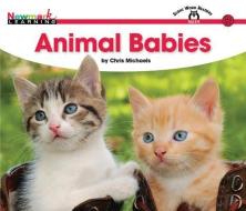 Animal Babies Shared Reading Book (Lap Book) di Chris Michaels edito da NEWMARK LEARNING LLC