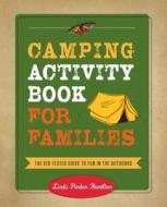 Camping Activity Book for Families di Linda Hamilton edito da Rowman & Littlefield