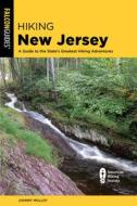Hiking New Jersey di Johnny Molloy edito da Falcon Guides