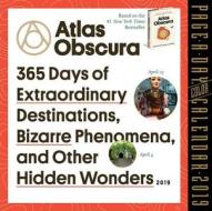 2019 Atlas Obscura Colour Page-a-day Calendar di Atlas Obscura edito da Workman Publishing