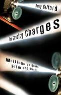 The Cavalry Charges di Barry Gifford edito da Four Walls Eight Windows