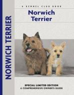 Norwich Terrier di Alice Kane edito da KENNEL CLUB BOOKS INC