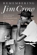 Remembering Jim Crow edito da The New Press
