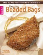 Elegant Beaded Bags di Sonja Hood edito da LEISURE ARTS INC