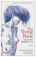 The Young Bride di Alessandro Baricco edito da Europa Editions
