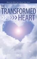 The Transformed Heart - Pamphlet edito da Rose Publishing (CA)