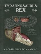 Tyrannosaurus Rex di Dougal Dixon edito da Templar Publishing