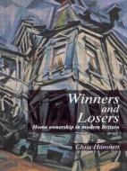 Winners And Losers di Chris Hamnett edito da Taylor & Francis Ltd