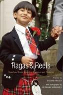 Ragas and Reels di Bashabi Fraser edito da Luath Press Ltd
