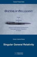 Singular General Relativity di Ovidiu Cristinel Stoica edito da Minkowski Institute Press