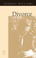 Divorce di Charles Williams edito da Apocryphile Press