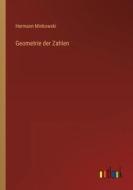 Geometrie der Zahlen di Hermann Minkowski edito da Outlook Verlag