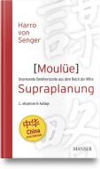 Moulüe - Supraplanung di Harro von Senger edito da Hanser Fachbuchverlag