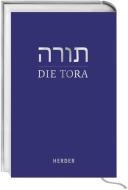 Die Tora edito da Herder Verlag GmbH