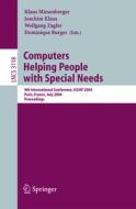Computers Helping People with Special Needs di K. Miesenberger edito da Springer-Verlag GmbH