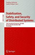 Stabilization, Safety, and Security of Distributed Systems edito da Springer Berlin Heidelberg