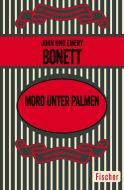 Mord unter Palmen di John Bonett, Emery Bonett edito da FISCHER Taschenbuch