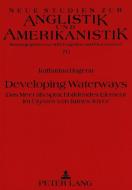 Developing Waterways di Katharina Hagena edito da Lang, Peter GmbH