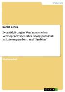 Begriffsklärungen: Von Immatriellen Vermögenswerten über Erfolgspotenziale zu Leistungstreibern und "Enablers" di Daniel Gehrig edito da GRIN Verlag
