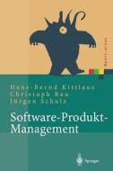 Software-Produkt-Management di Hans-Bernd Kittlaus, Christoph Rau, Jürgen Schulz edito da Springer Berlin Heidelberg