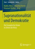 Supranationalität und Demokratie edito da VS Verlag für Sozialw.