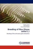 Breeding of Rice (Oryza sativa L.) di Sanjeev Kumar, Kiran Pathania, Pawan Kumar Sharma edito da LAP Lambert Academic Publishing