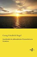Encyklopädie der philosophischen Wissenschaften im Grundrisse di Georg Friedrich Hegel edito da Vero Verlag