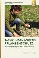 Sachkundenachweis Pflanzenschutz di Wilhelm Klein, Werner Grabler, Helmut Tischner edito da Ulmer Eugen Verlag