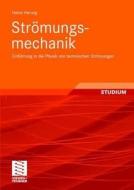 Stromungsmechanik di Heinz Herwig edito da Vieweg+teubner Verlag