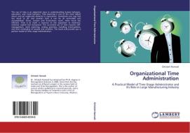 Organizational Time Administration di Orkideh Hamedi edito da LAP Lambert Academic Publishing