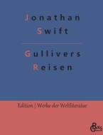 Gullivers Reisen di Jonathan Swift edito da Gröls Verlag