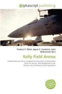 Kelly Field Annex edito da Betascript Publishing