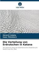 Die Verteilung von Erdrutschen in Katana di Gérard Cubaka, Isaac Matabaro edito da Verlag Unser Wissen