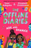 The Offline Diaries di Yomi Adegoke, Elizabeth Uviebinene edito da HarperCollins Publishers
