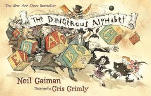 The Dangerous Alphabet di Neil Gaiman edito da HARPERCOLLINS