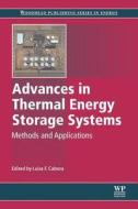 Advances In Thermal Energy Storage Systems edito da Elsevier Science & Technology