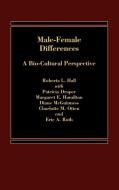 Male Female Differences di Roberta Hall edito da Praeger