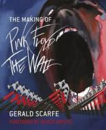 The Making of Pink Floyd the Wall di Gerald Scarfe edito da George Weidenfeld & Nicholson