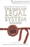 Key Facts: The English Legal System, 2nd Edition di Jacqueline Martin edito da Routledge
