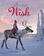 The Reindeer Wish di Lori Evert edito da RANDOM HOUSE