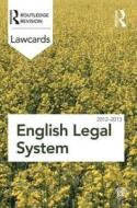 English Legal System Lawcards 2012-2013 di Routledge edito da Routledge