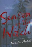 Season of the Witch di Natasha Mostert edito da New American Library