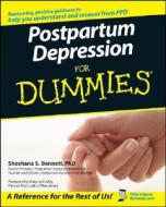 Postpartum Depression For Dummies di Bennett edito da John Wiley & Sons